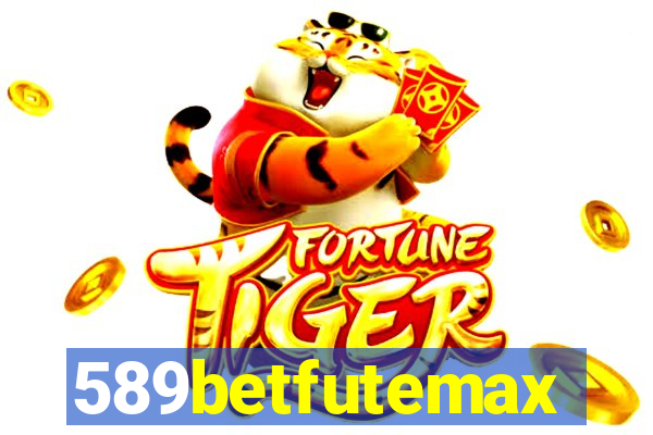589betfutemax futebol ao vivo